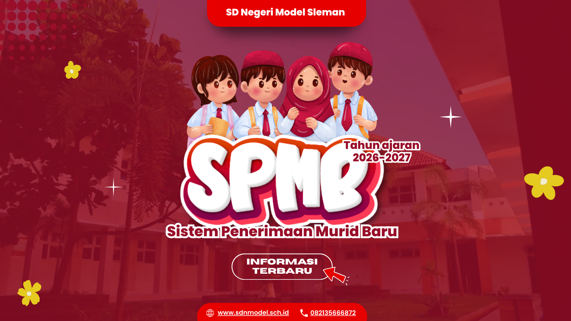 PENGUMUMAN SPMB TAHUN AJARAN 2026/2027 JALUR DOMISILI DAN TK MODEL